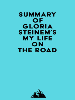 cover image of Summary of Gloria Steinem's My Life on the Road